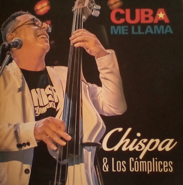 Fonograma Cuba me llama-Orquesta Chispa y Los Cómplices