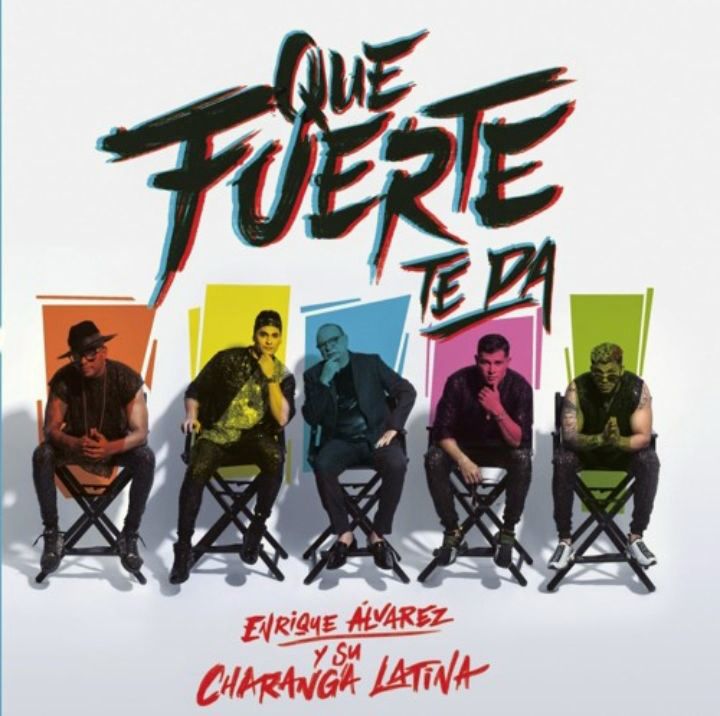 Disco Qué fuerte-Charanga Latina Disco Qué fuerte-Charanga Latina