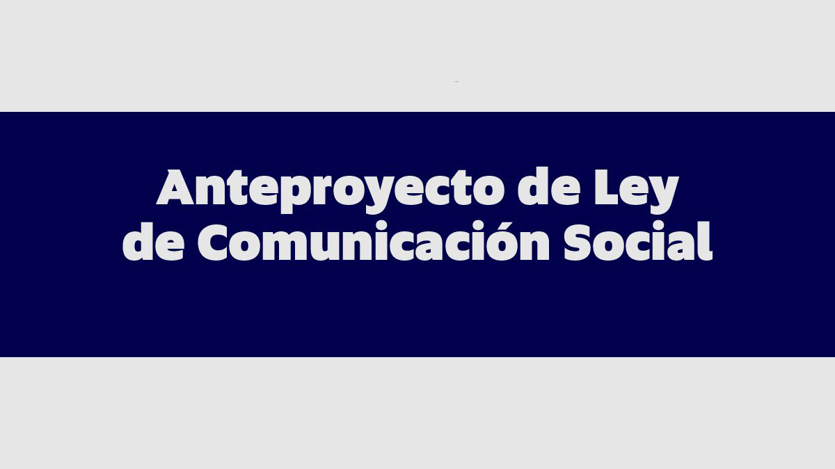 anteproyecto de Ley de la Comunicación Social en Cuba