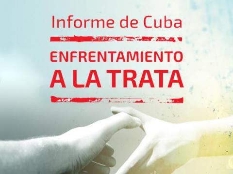 Informe de Cuba-Enfretamiento a la trata de personas-2022 Informe de Cuba-Enfretamiento a la trata de personas-2022