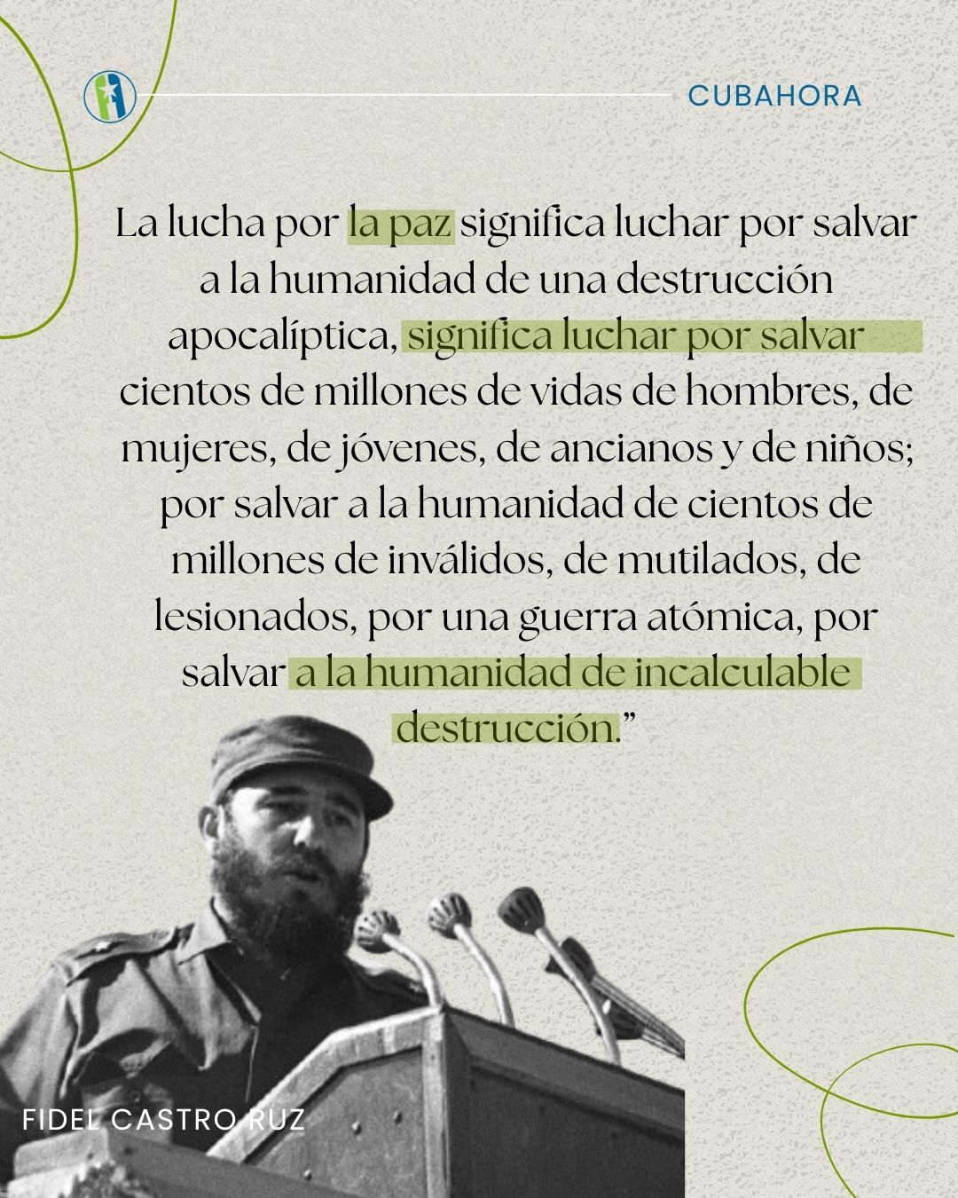Frase 2 de Fidel sobre la paz